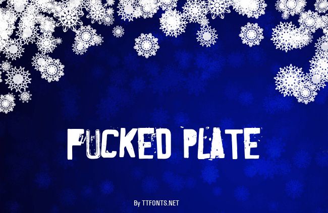 Fucked Plate example